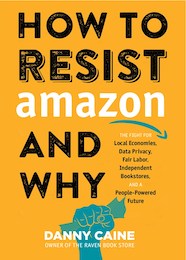 How to Resist Amazon and Why